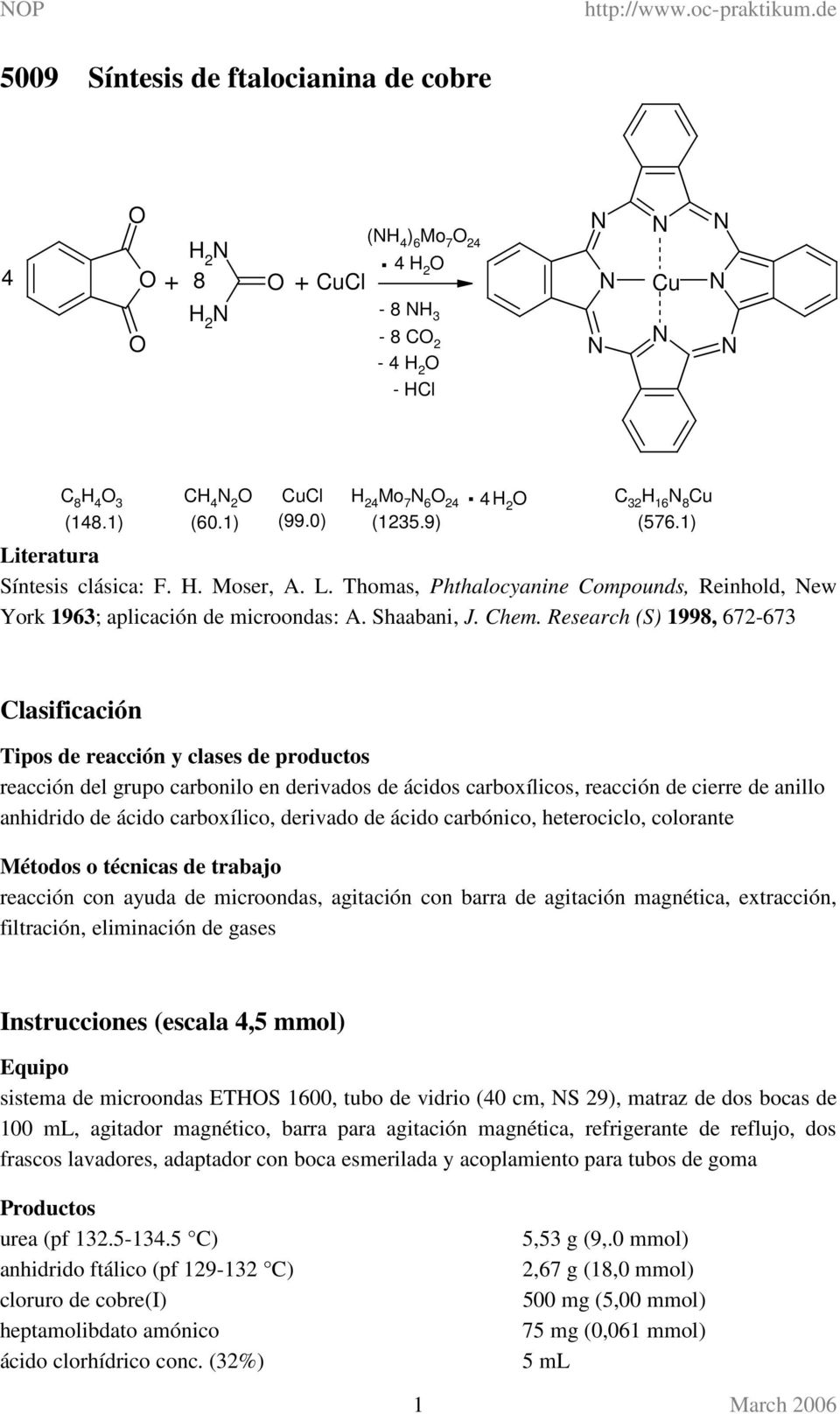 Research (S) 1998, 672-673 Clasificación Tipos de reacción y clases de productos reacción del grupo carbonilo en derivados de ácidos carboxílicos, reacción de cierre de anillo anhidrido de ácido