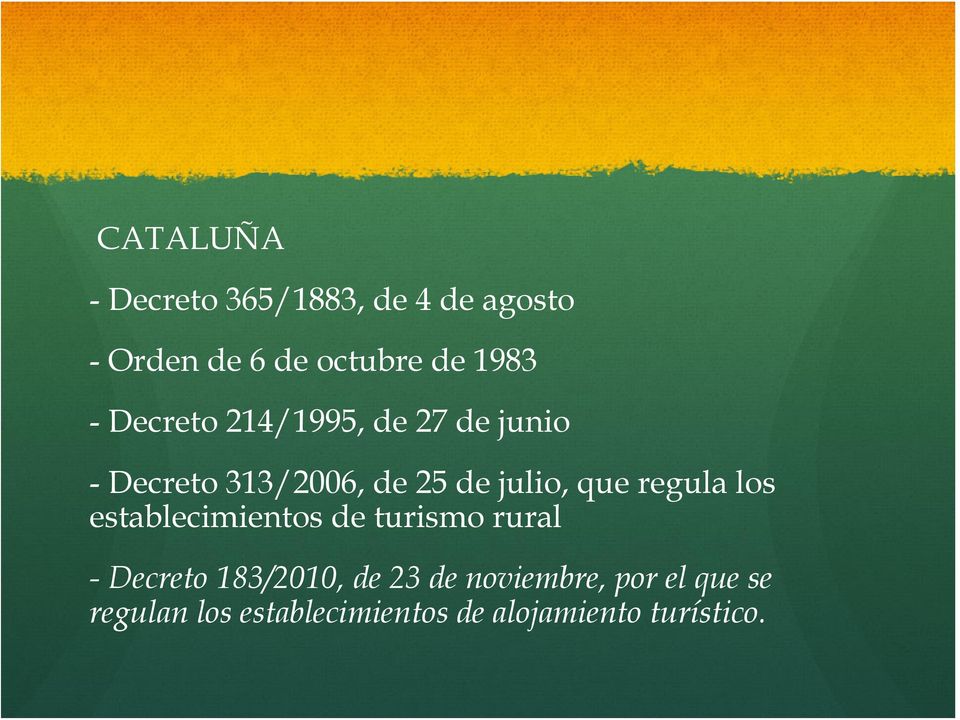 regula los establecimientos de turismo rural - Decreto 183/2010, de 23 de