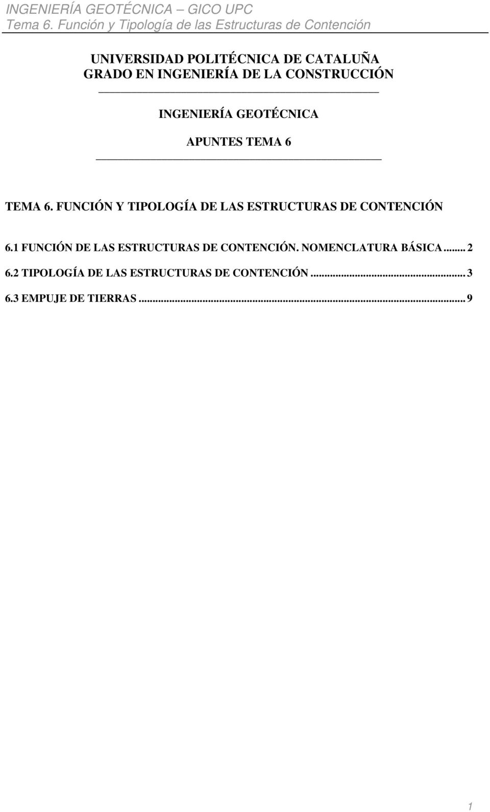 FUNCIÓN Y TIPOLOGÍA DE LAS ESTRUCTURAS DE CONTENCIÓN 6.