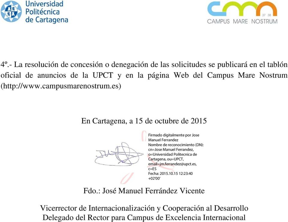 es) En Cartagena, a 15 de octubre de 2015 Fdo.