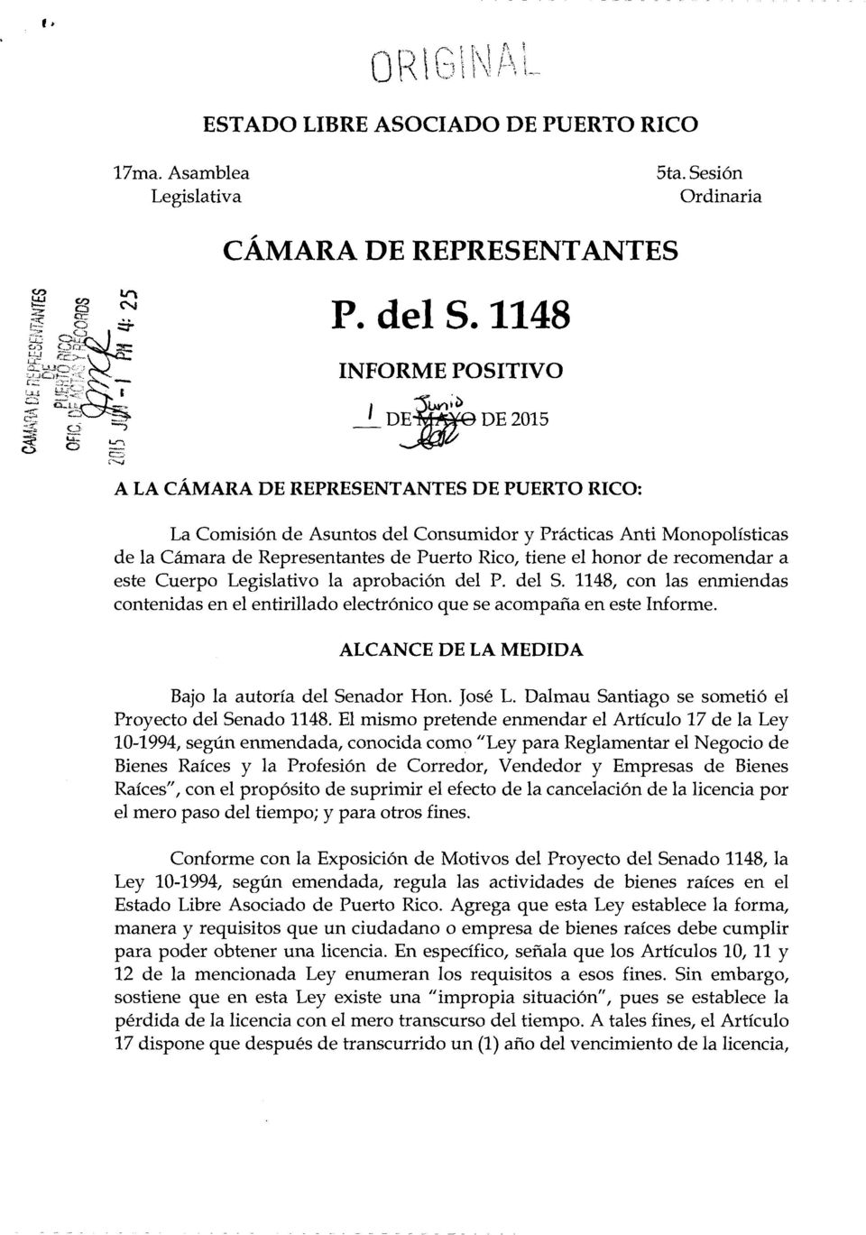Rico, tiene el honor de recomendar a este Cuerpo Legislativo la aprobaci6n del P. del S. 1148, con las enmiendas contenidas en el entirillado electr6nico que se acompafia en este Informe.