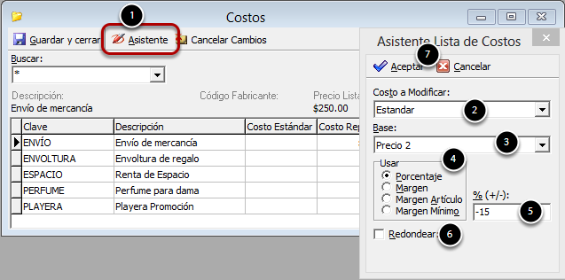 Uso de Asistente Es posible también utilizar el asistente para modi car los precios: 1. Dar click en el botón Asistente. 2. Seleccionar la Lista que se desea Editar. 3.