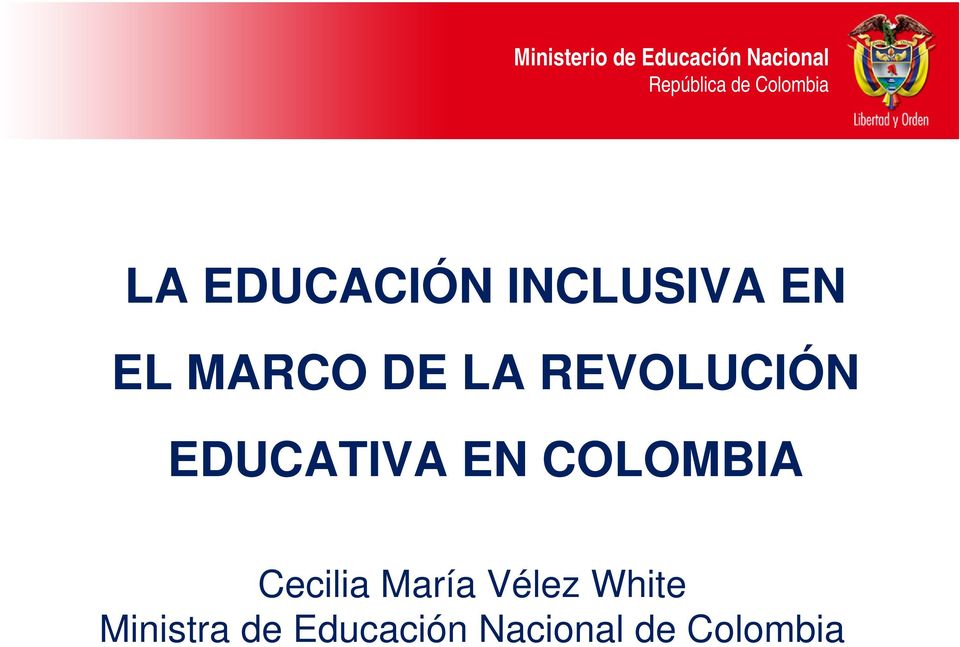 COLOMBIA Cecilia María Vélez White