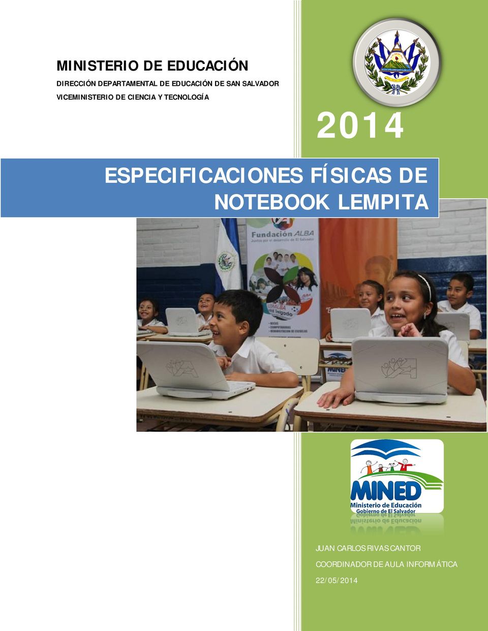 TECNOLOGÍA 2014 ESPECIFICACIONES FÍSICAS DE NOTEBOOK