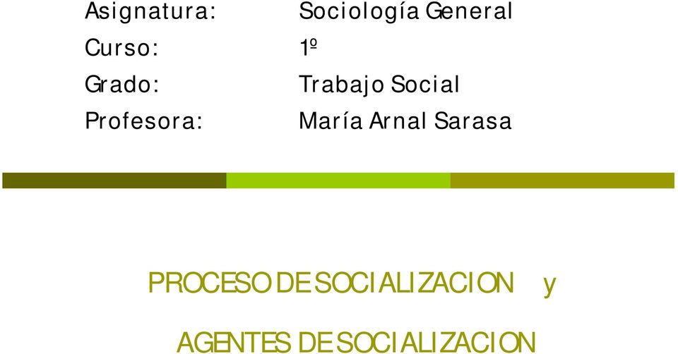 Profesora: María Arnal Sarasa