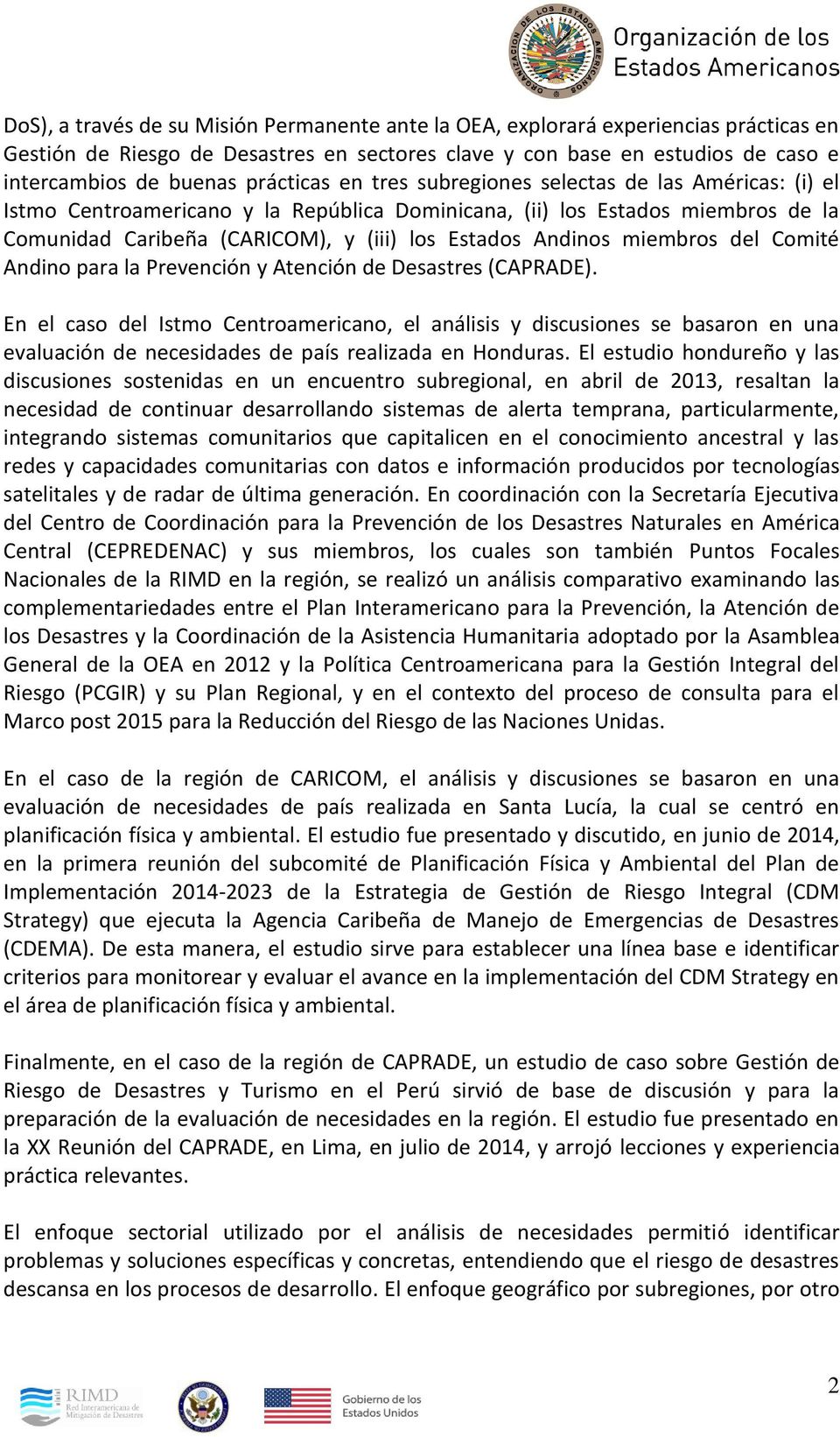 Andinos miembros del Comité Andino para la Prevención y Atención de Desastres (CAPRADE).