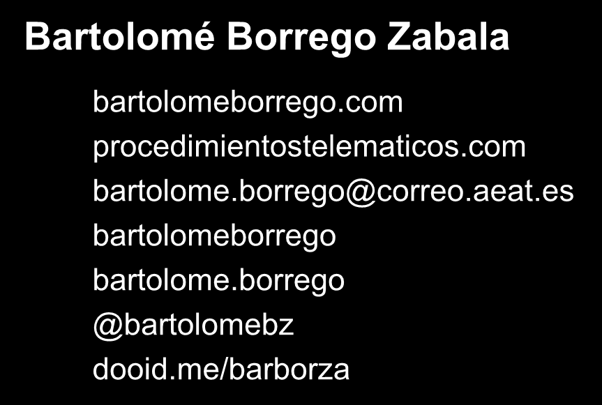 Muchas Gracias Bartolomé Borrego Zabala bartolomeborrego.com procedimientostelematicos.