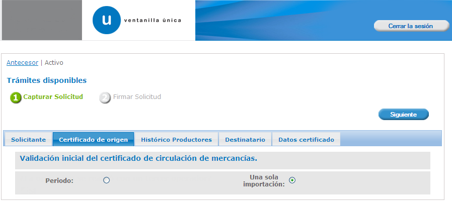 Sub-Sección: Periodo/Una sola importación Permite seleccionar si el certificado tiene