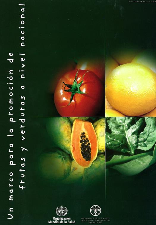 Fomento del consumo mundial de frutas y verduras (3) En septiembre de 2004 se celebró en el Centro de la OMS para la Salud y el Desarrollo, en Kobe (Japón), el primer taller conjunto OMS/FAO sobre