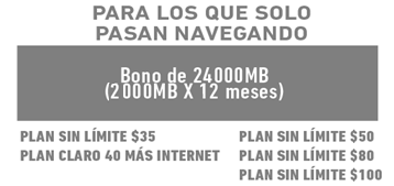 Promoción 12000 MB x 1 año: o Aplica para planes Claro Mas Internet $25 Claro Mas Internet $30 Sin Limite $25.