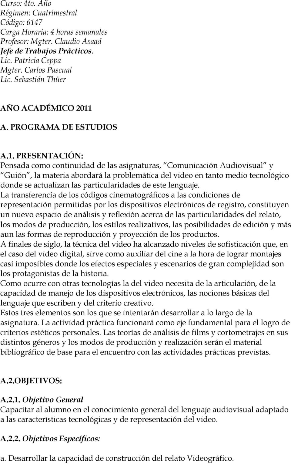 A. PROGRAMA DE ESTUDIOS A.1.