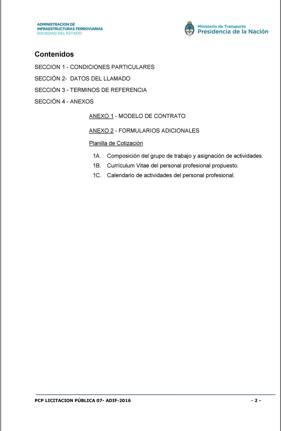 Cotización 1A. Composición del grupo de trabajo y asignación de actividades. 1B.