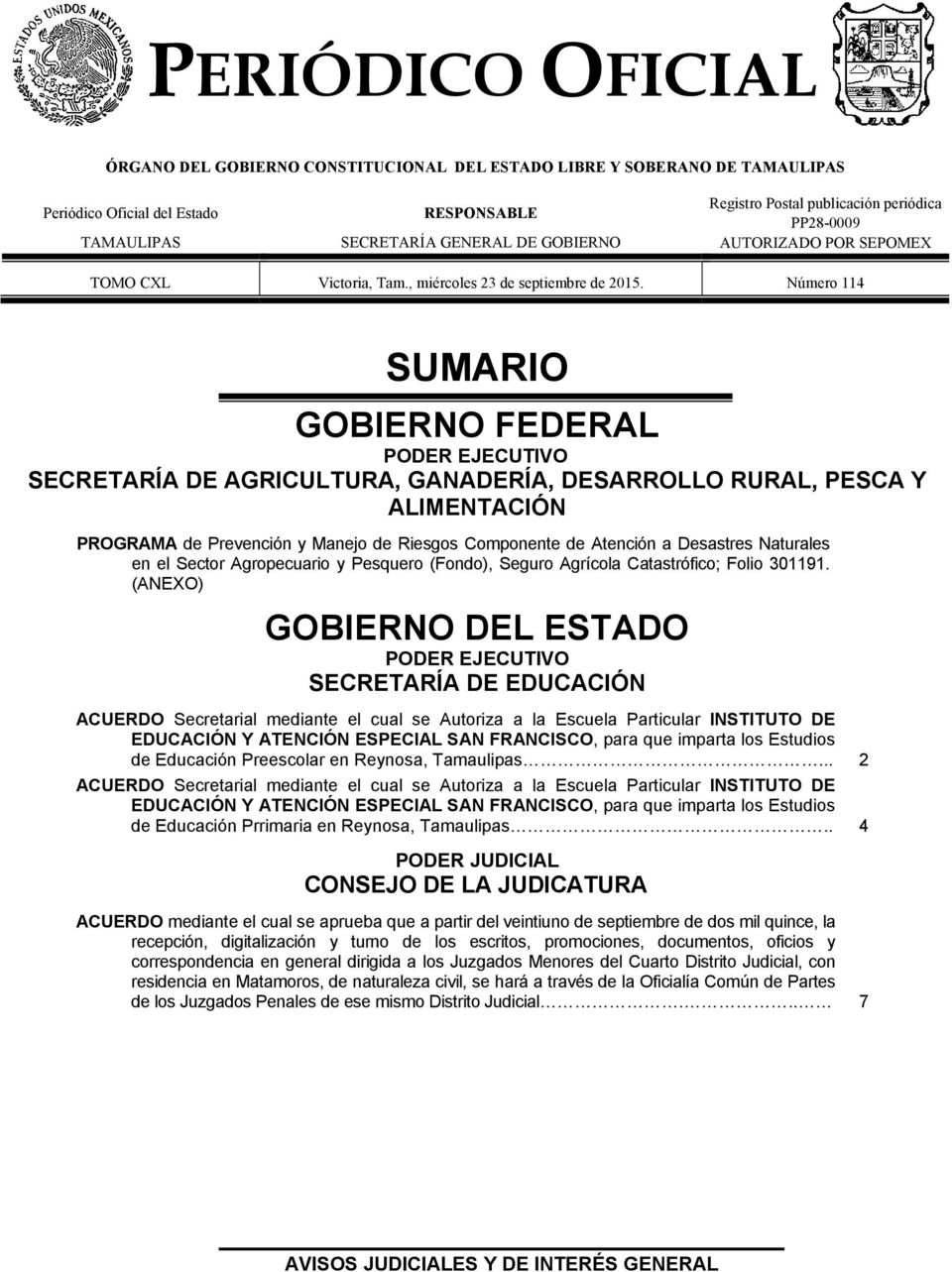 Agropecuario y Pesquero (Fondo), Seguro Agrícola Catastrófico; Folio 301191.