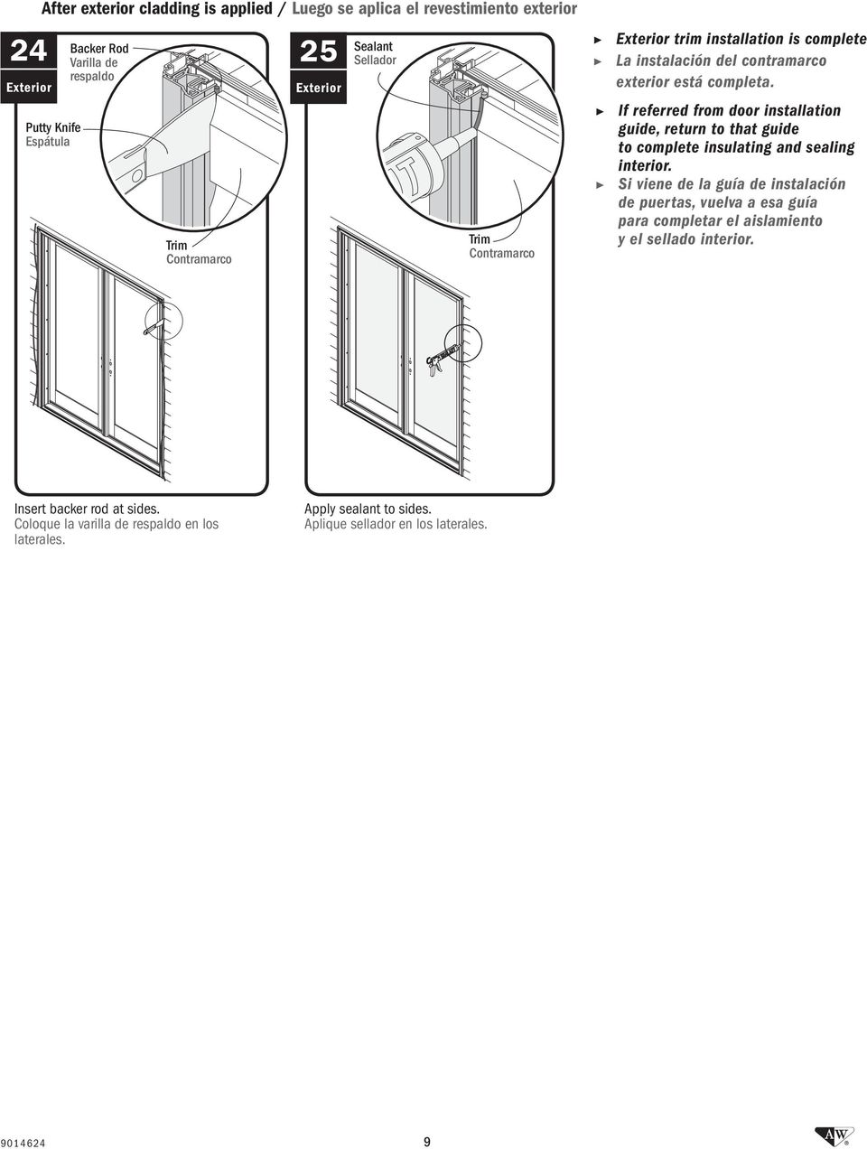 If referred from door installation guide, return to that guide to complete insulating and sealing interior.