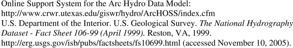 The National Hydrography Dataset - Fact Sheet 106-99 (April 1999). Reston, VA, 1999.