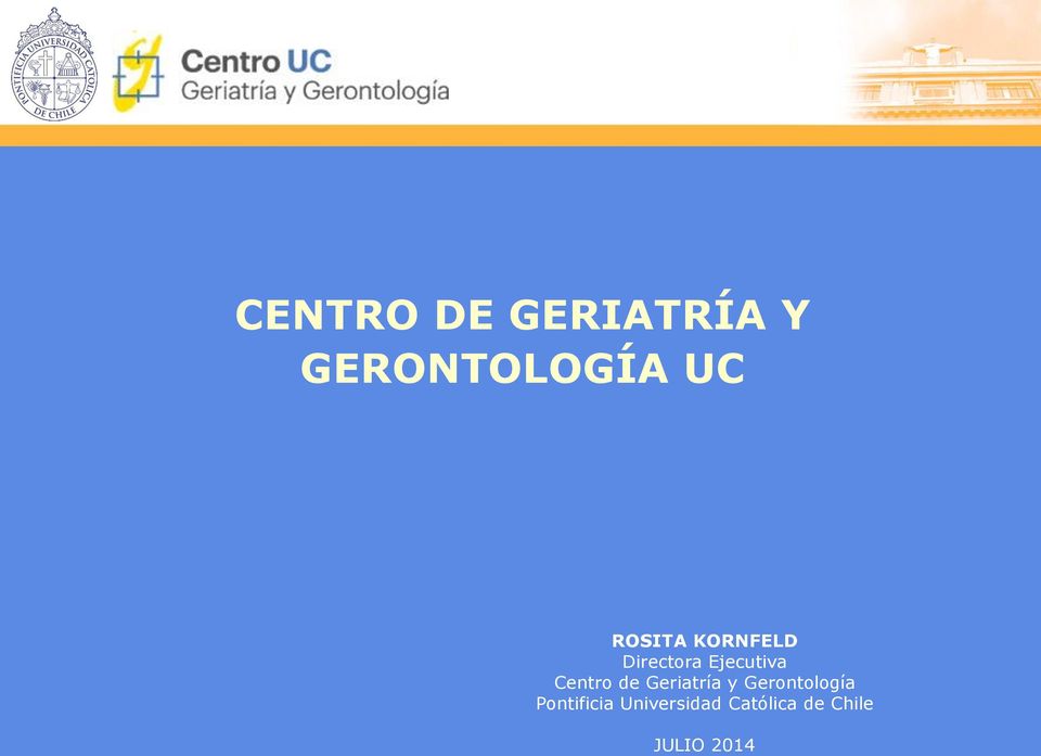 Centro de Geriatría y Gerontología