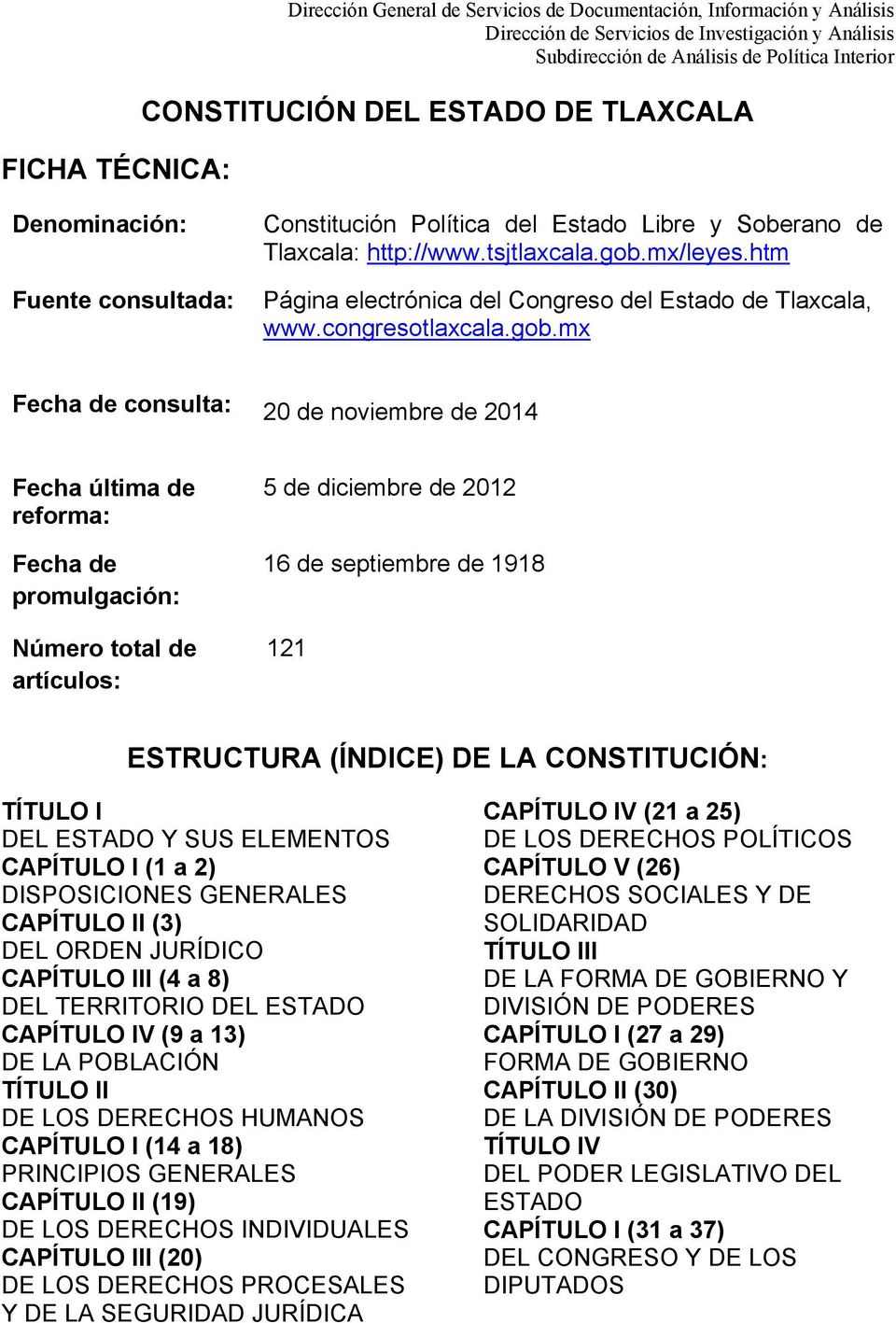 mx/leyes.htm Página electrónica del Congreso del Estado de Tlaxcala, www.congresotlaxcala.gob.
