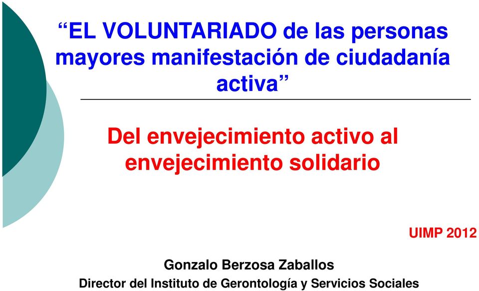 envejecimiento solidario Gonzalo Berzosa Zaballos