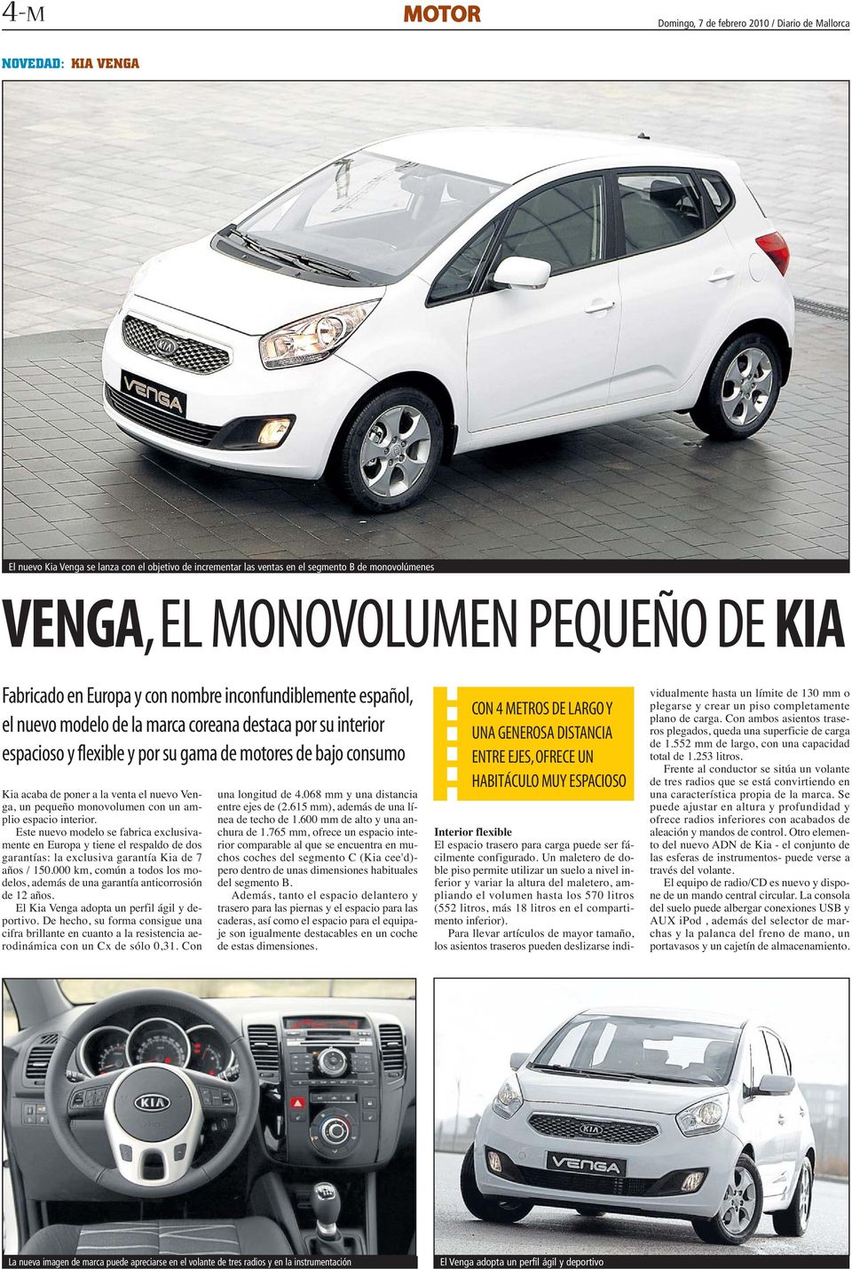 bajo consumo Kia acaba de poner a la venta el nuevo Venga, un pequeño monovolumen con un amplio espacio interior.