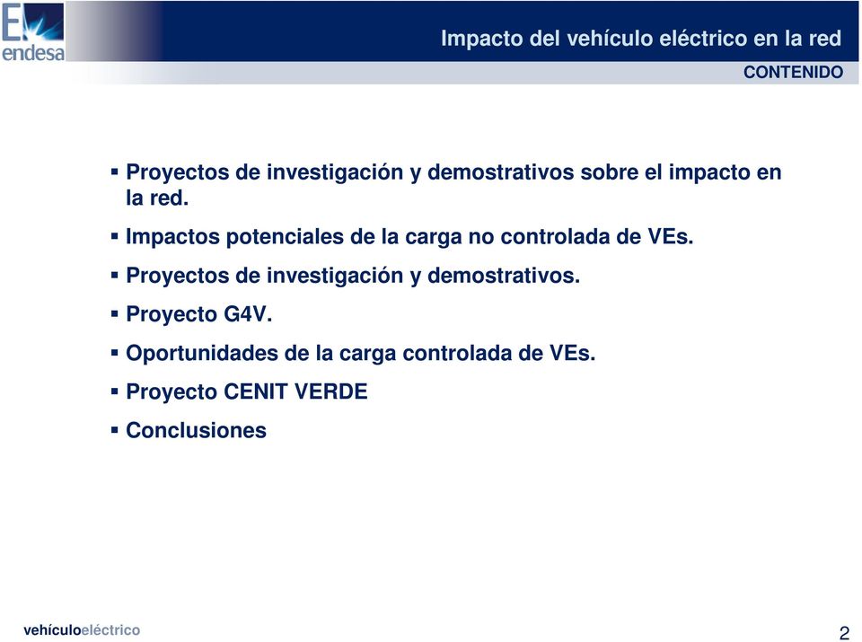 Impactos potenciales de la carga no controlada de VEs.