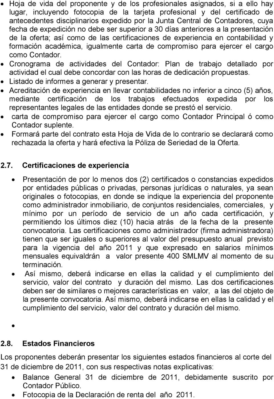 formación académica, igualmente carta de compromiso para ejercer el cargo como Contador.
