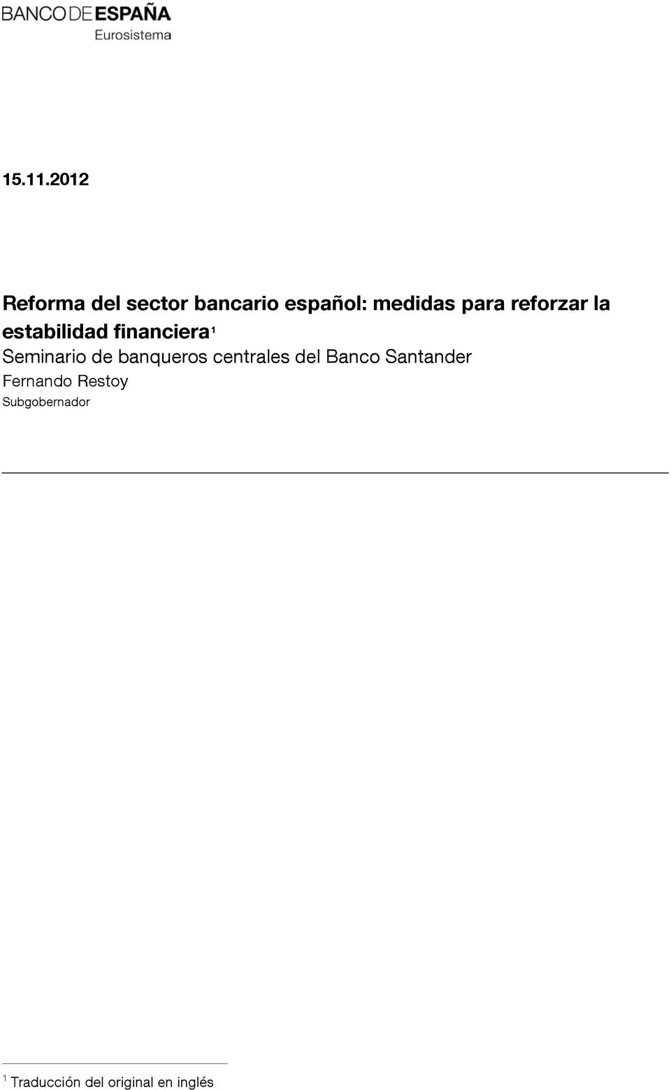 para reforzar la estabilidad financiera 1 Seminario