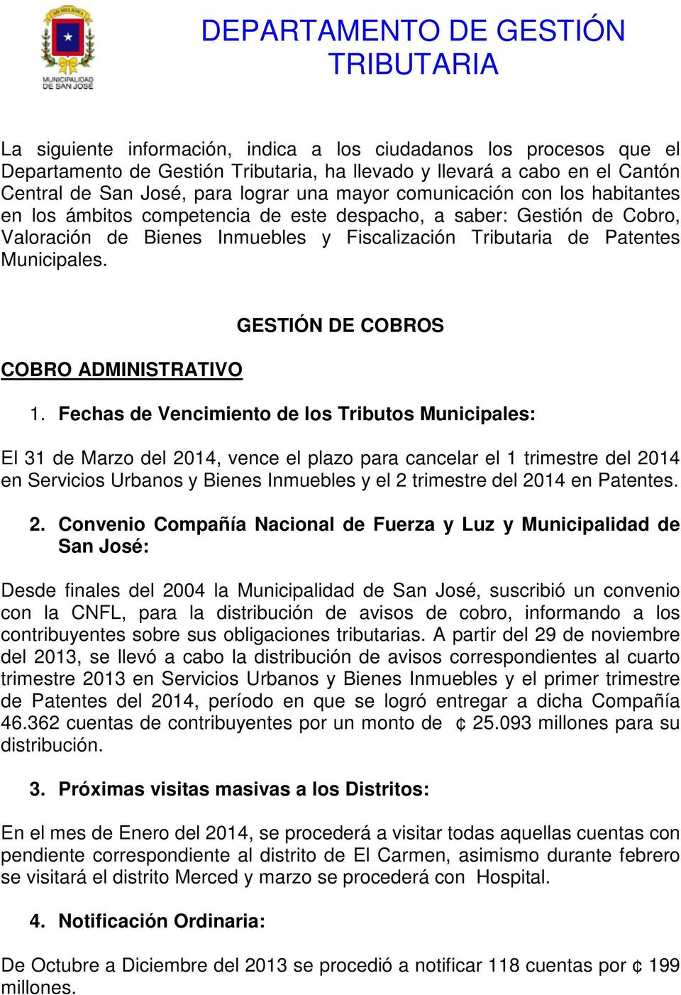Patentes Municipales. COBRO ADMINISTRATIVO GESTIÓN DE COBROS 1.