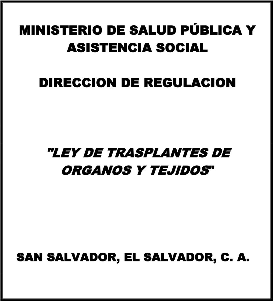 REGULACION "LEY DE TRASPLANTES DE