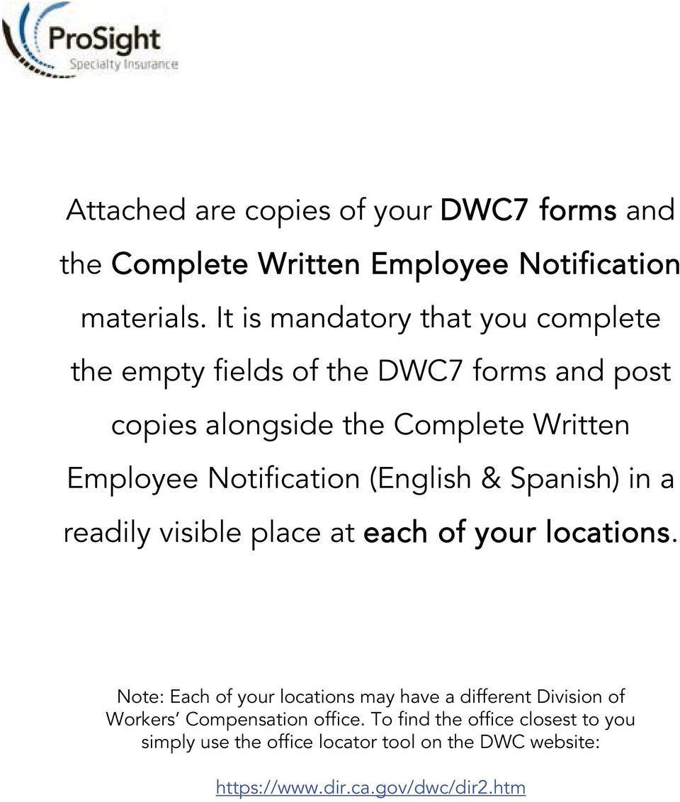 Notification (English & Spanish) in a readily visible place at each of your locations.