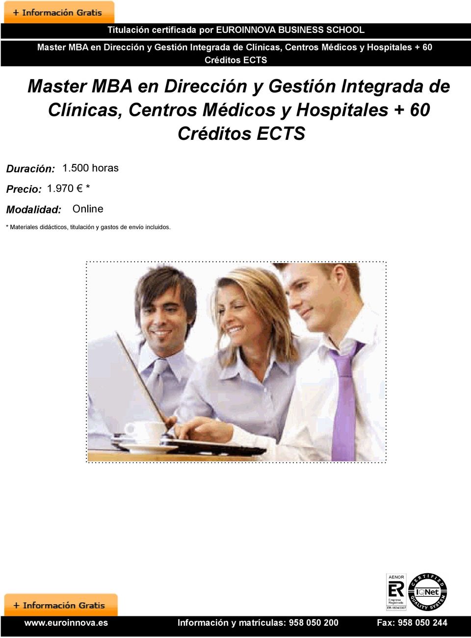 Gestión Integrada de Clínicas, Centros Médicos y Hospitales + 60 Duración: 1.