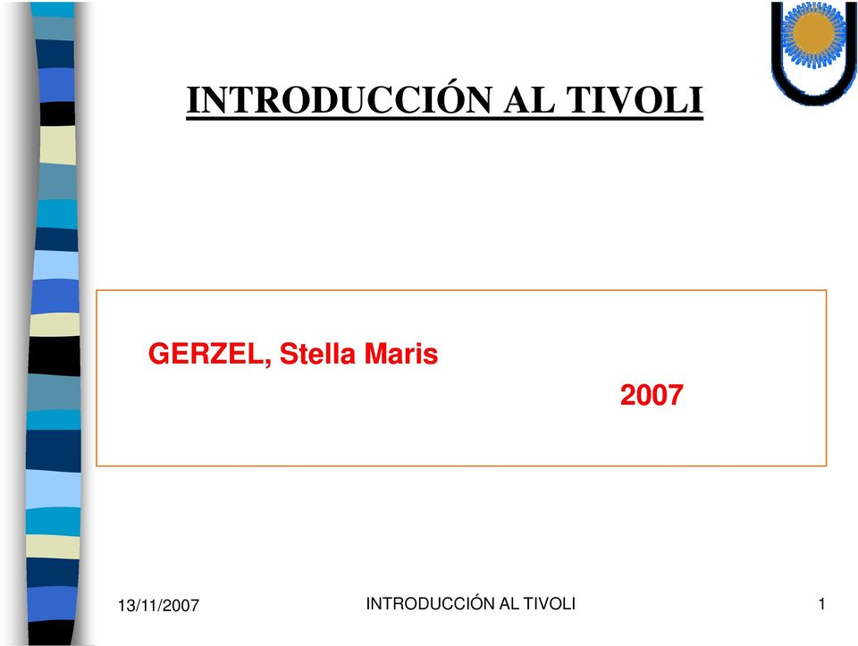 Stella Maris 2007