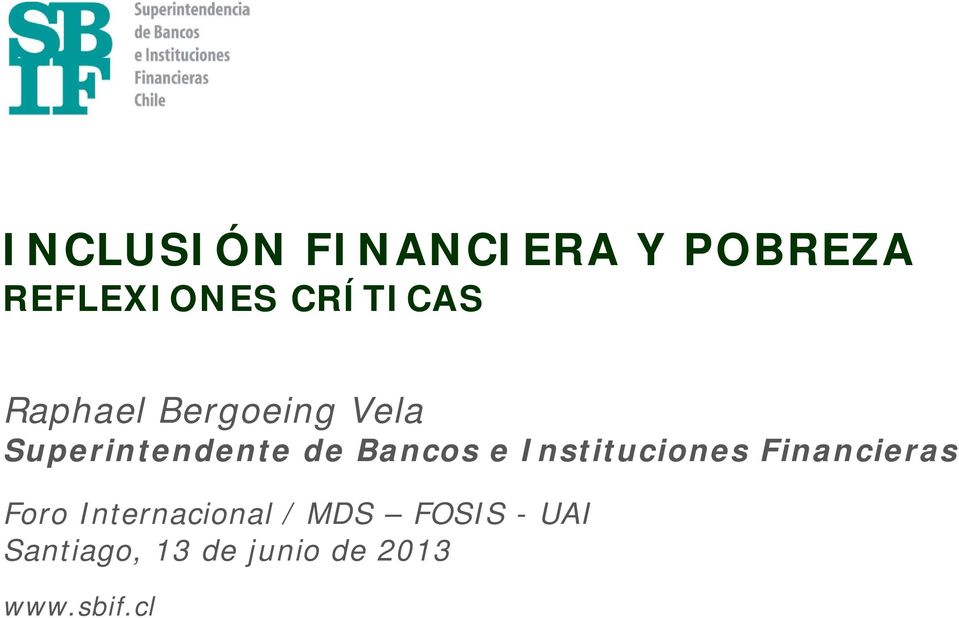 Instituciones Financieras Foro Internacional / MDS