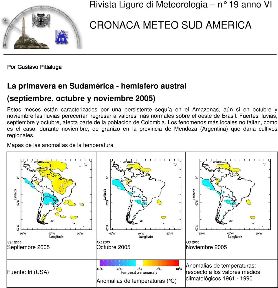 Fuertes lluvias, septiembre y octubre, afecta parte de la población de Colombia.
