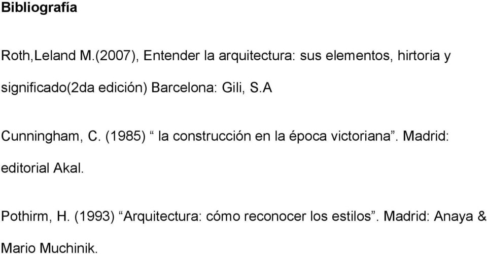 edición) Barcelona: Gili, S.A Cunningham, C.