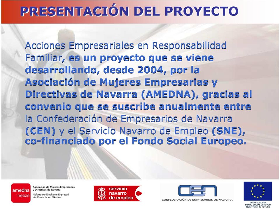 Navarra (AMEDNA), gracias al convenio que se suscribe anualmente entre la Confederación de