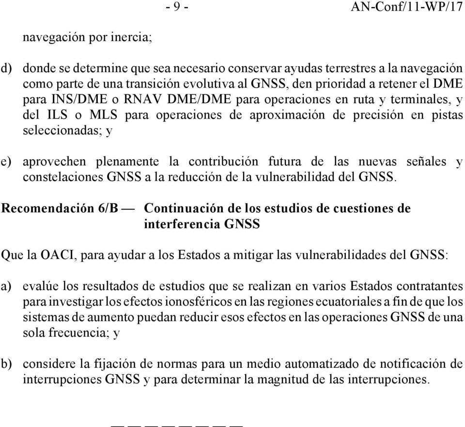 contribución futura de las nuevas señales y constelaciones GNSS a la reducción de la vulnerabilidad del GNSS.