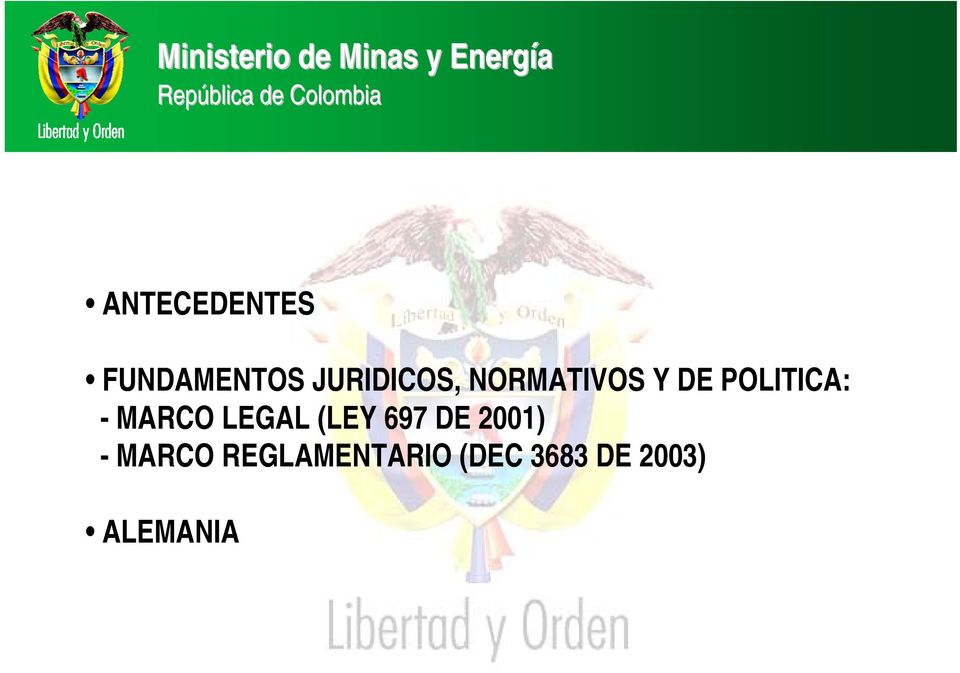 LEGAL (LEY 697 DE 2001) - MARCO