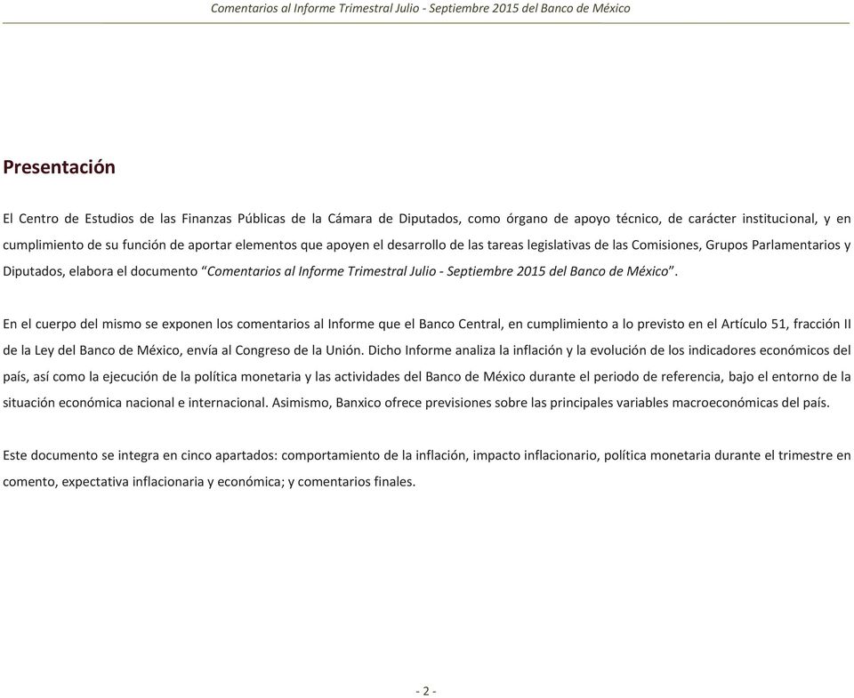 documento Comentarios al Informe Trimestral Julio - Septiembre 2015 del Banco de México.
