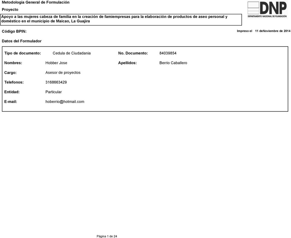 denoviembre de 2014 Datos del Formulador Tipo de documento: Cedula de Ciudadania No.