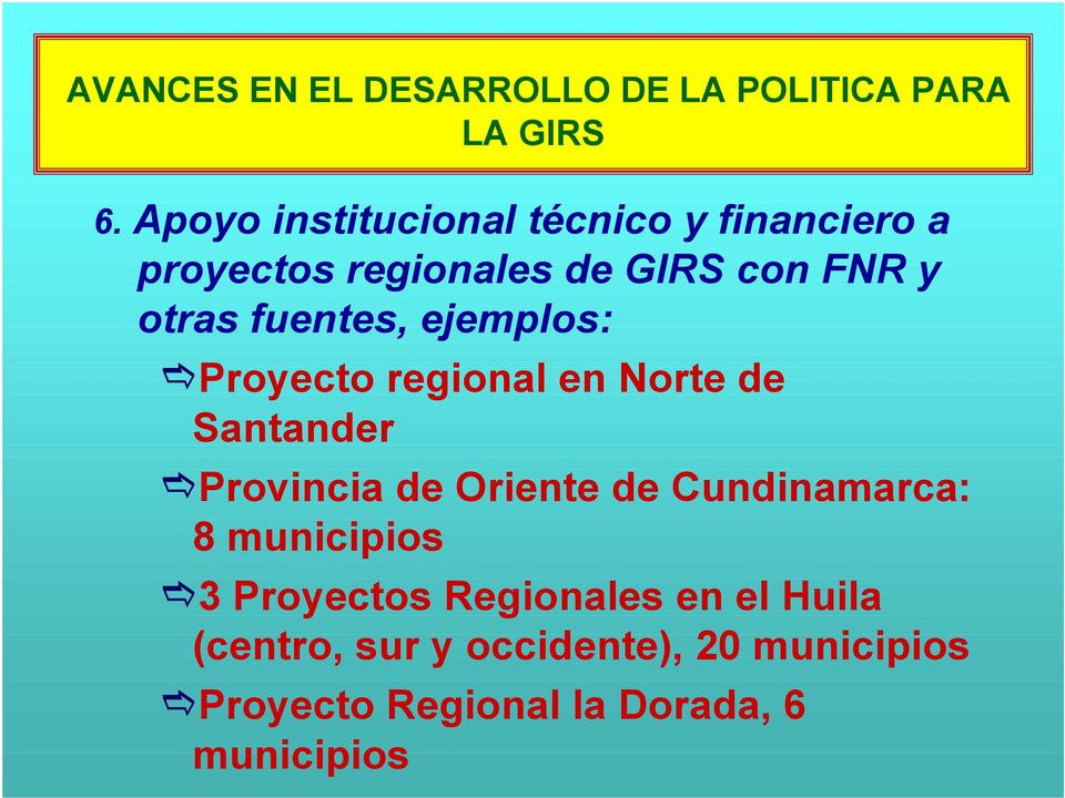 fuentes, ejemplos: Proyecto regional en Norte de Santander Provincia de Oriente de