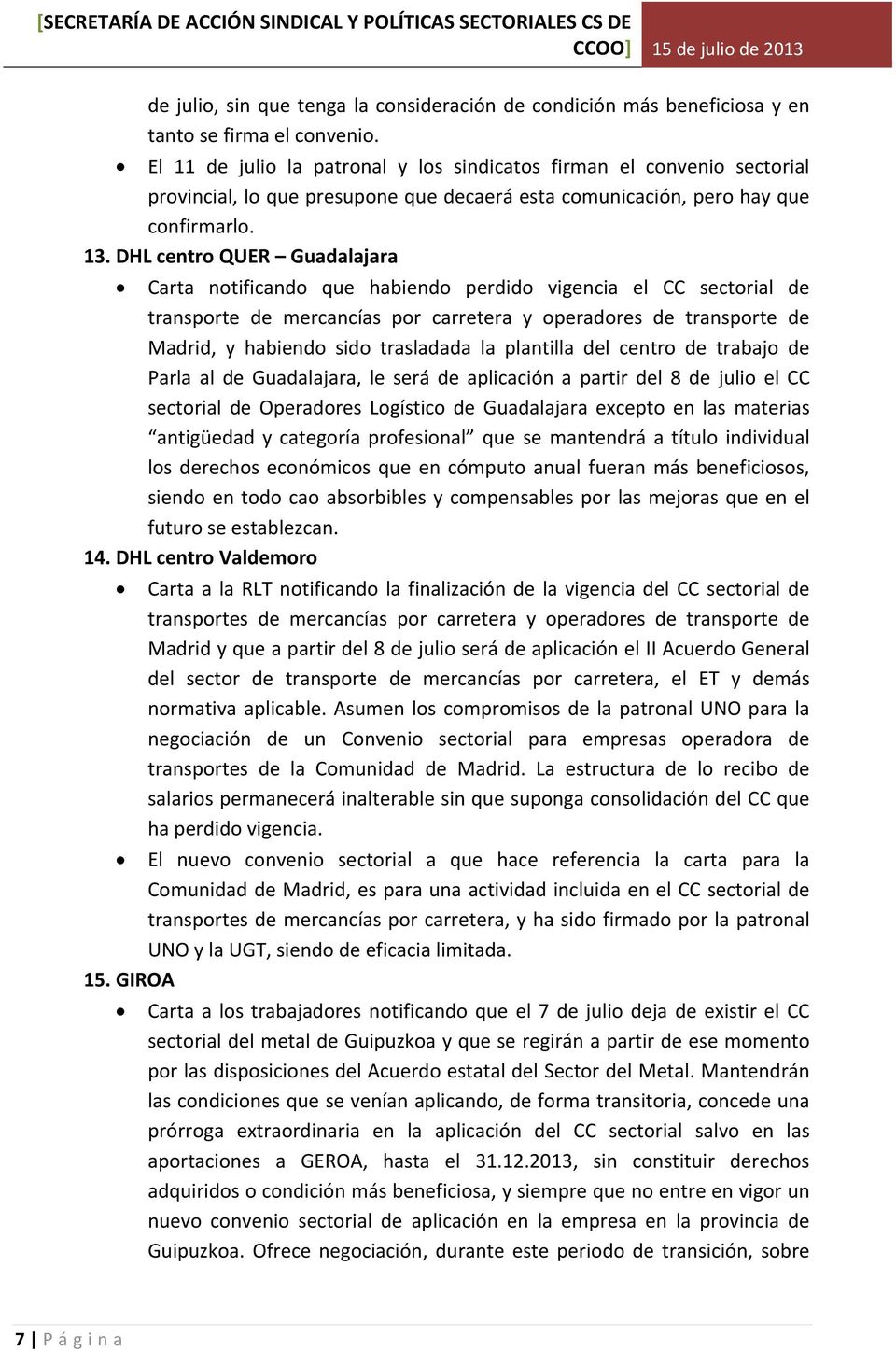 DHL centro QUER Guadalajara Carta notificando que habiendo perdido vigencia el CC sectorial de transporte de mercancías por carretera y operadores de transporte de Madrid, y habiendo sido trasladada