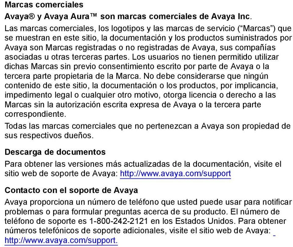 registradas de Avaya, sus compañías asociadas u otras terceras partes.