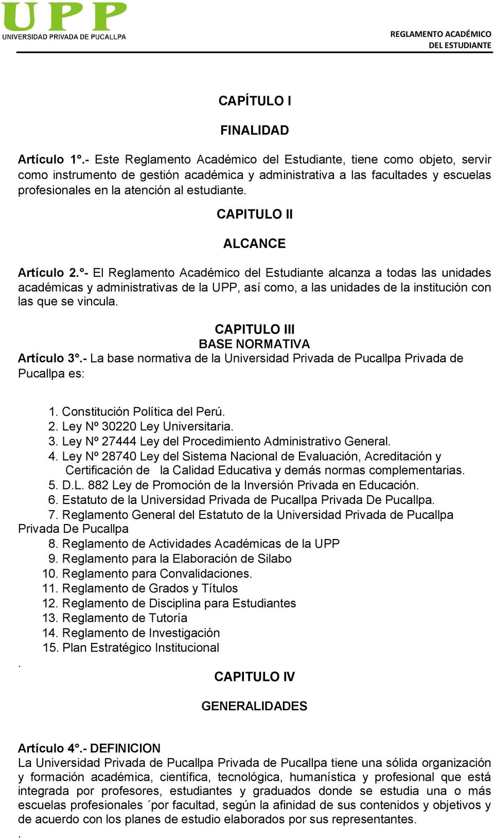 CAPITULO II ALCANCE Artículo 2.