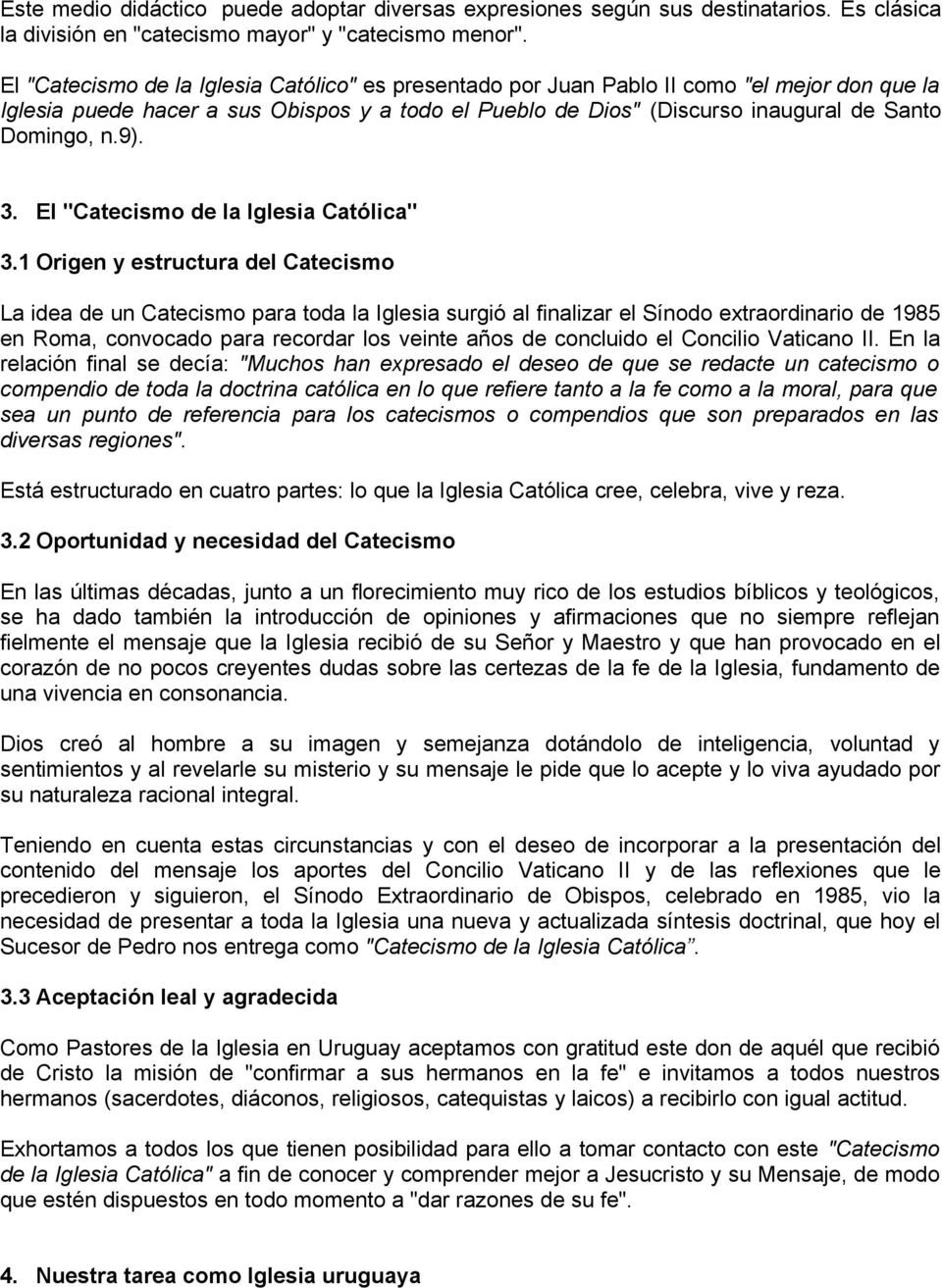 9). 3. El "Catecismo de la Iglesia Católica" 3.