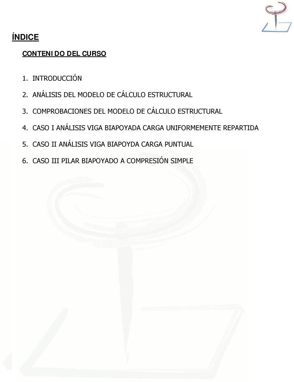 COMPROBACIONES DEL MODELO DE CÁLCULO ESTRUCTURAL 4.