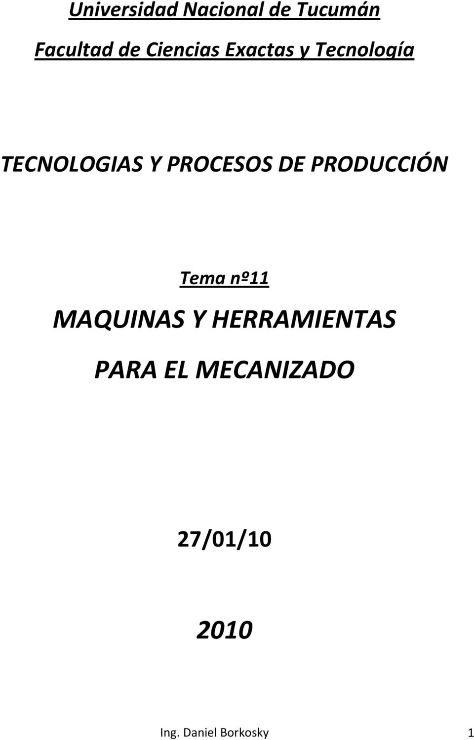 PROCESOS DE PRODUCCIÓN Tema nº11 MAQUINAS Y