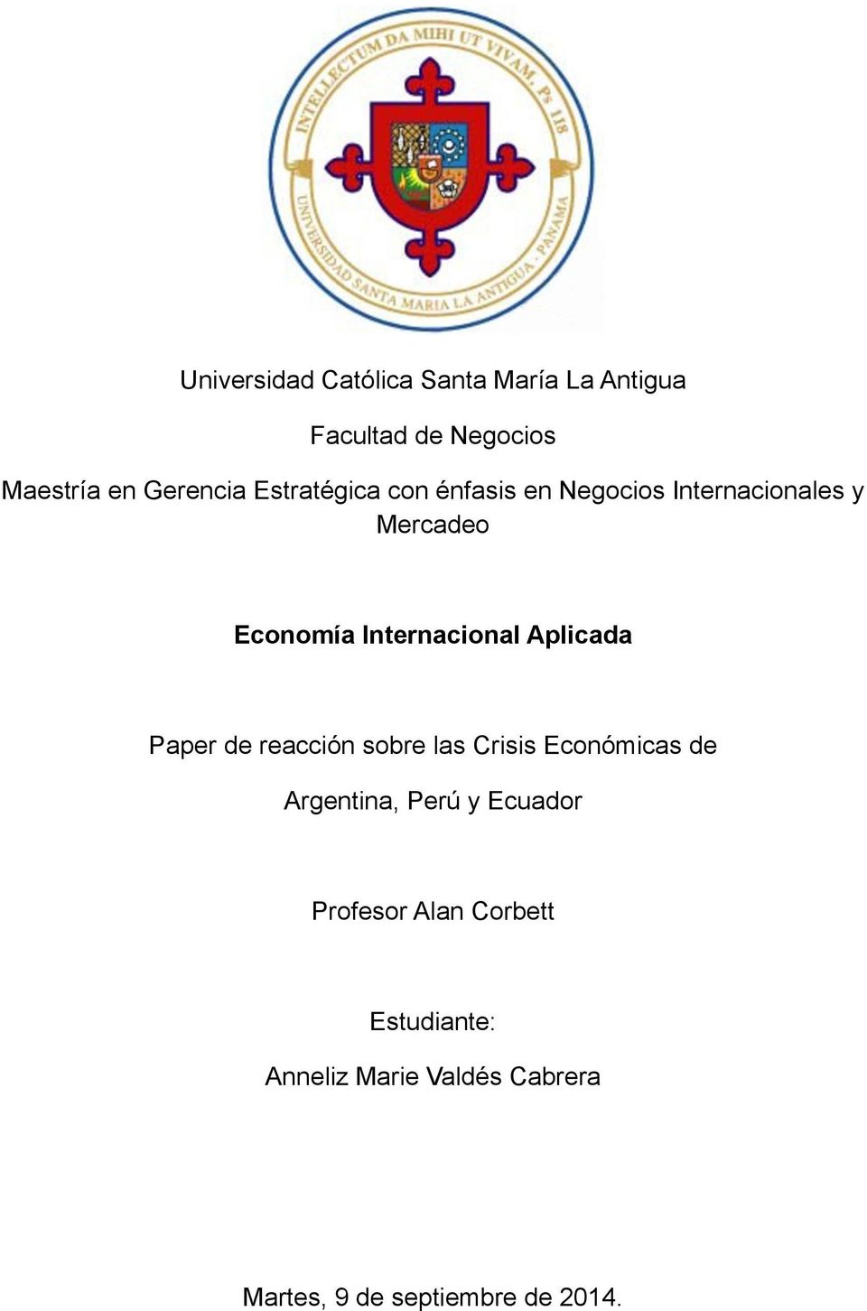 Aplicada Paper de reacción sobre las Crisis Económicas de Argentina, Perú y Ecuador
