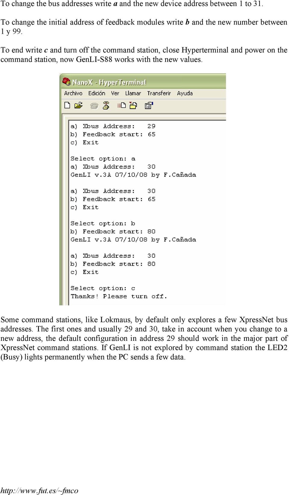 Some command stations, like Lokmaus, by default only explores a few XpressNet bus addresses.