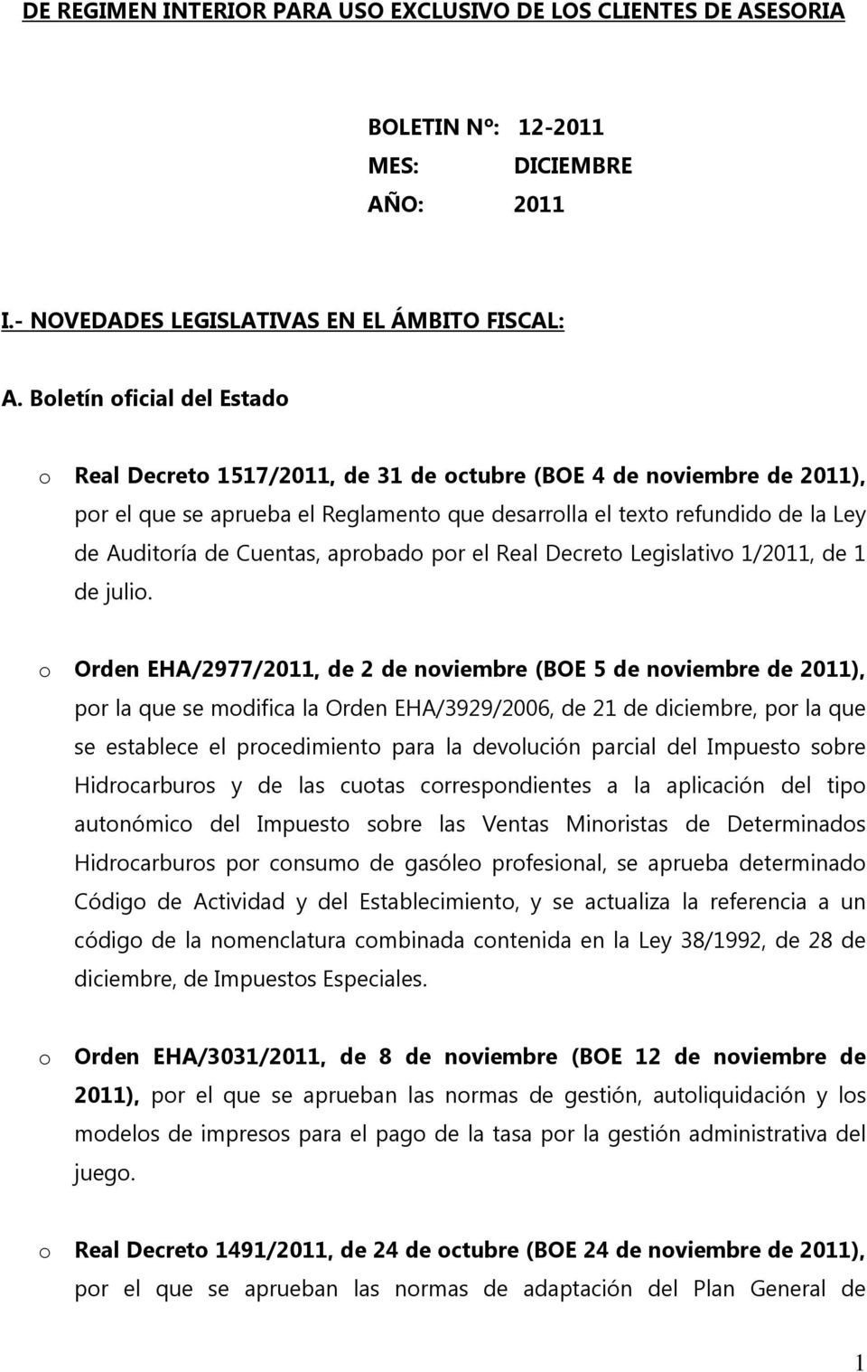 pr el Real Decret Legislativ 1/2011, de 1 de juli.