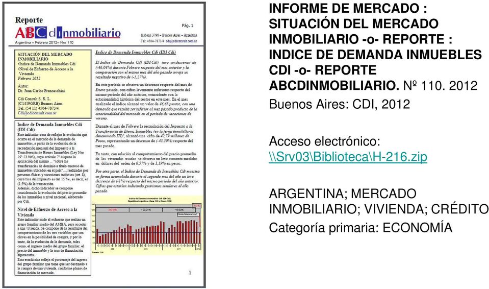 2012 Buenos Aires: CDI, 2012 Acceso electrónico: \\Srv03\Biblioteca\H-216.